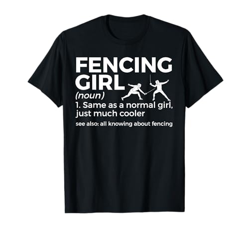 Fechtausrüstung, Definition von Fechtkleidung für Mädchen T-Shirt Fechtausrüstung, Definition von Fechtkleidung für Mädchen T-Shirt von Fencing Apparel