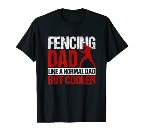 Herren Father's Day Fencing Dad Like A Normal Dad But Cooler T-Shirt Herren Father's Day Fencing Dad Like A Normal Dad But Cooler T-Shirt von Fencing Gear Fencer Fence Outside Men Women Kids