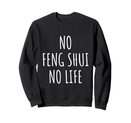 Feng Shui Lover Herren Damen Kinder Sweatshirt Feng Shui Lover Herren Damen Kinder Sweatshirt von Feng Shui Lovers Gifts Idea