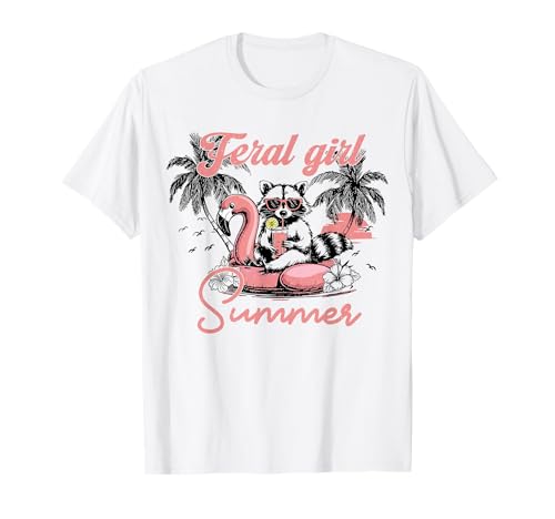 Feral Girl Lustiges Meme Waschbär Sommer Urlaub Hawaii Strand T-Shirt Feral Girl Lustiges Meme Waschbär Sommer Urlaub Hawaii Strand T-Shirt von Feral Girl Funny Meme Raccoon Summer Hawaii Beach