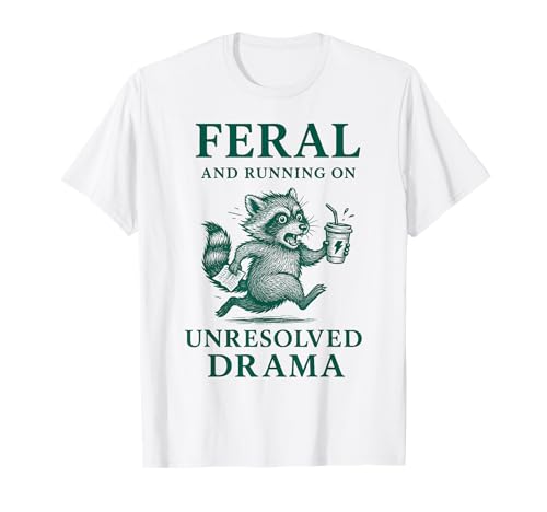 Wildes ungelöstes Drama Funny Girls Trip Raccoon T-Shirt Wildes ungelöstes Drama Funny Girls Trip Raccoon T-Shirt von Feral Unresolved Drama Funny Girls Trip