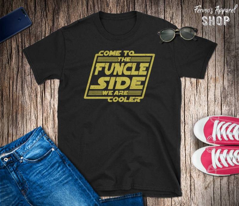 Funcle T-Shirt Lustiges Onkel Geschenk - Come To The Side von FermosApparelShop