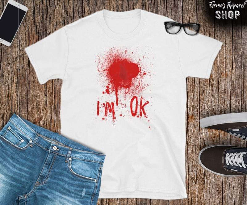Halloween-Kostüm-2018-Shirt, Blutigen T-Shirt Ich Bin Ok, Blutspritzer, Zombie-Angriff, Blutungen Effekt Shirt, Lustig, Dies Ist Mein Kostüm Shirt von FermosApparelShop