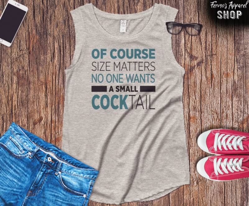 Lustiges Trink-Tanktop Size Matters Cocktail Pun - Damen-T-Shirt von FermosApparelShop