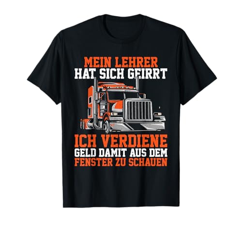 LKW-Fahrer Lustiger LKW Spruch Herren Männer T-Shirt LKW-Fahrer Lustiger LKW Spruch Herren Männer T-Shirt von Fernfahrer, Trucker & LKW Fahrer Geschenke