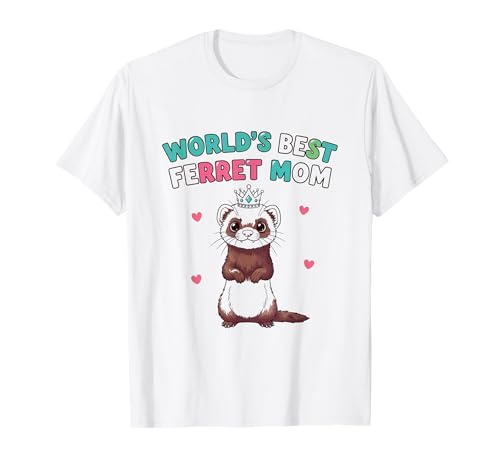 Best Frettchen Mom Funny Animal Lover Cute Pet Owner for Women T-Shirt Best Frettchen Mom Funny Animal Lover Cute Pet Owner for Women T-Shirt von Ferret Mom Pet Lover Apparel