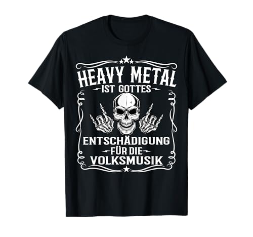 Festivaloutfits Heavy Metal Ist Gottes Entschädigung für die Volksmusik T-Shirt, Herren, Metal-Fans, Rocker, Musikliebhaber, Schwarz, S, Halbarm, Pullover, Klassisch, T-Shirt von Festivaloutfits und Festival Kleidung