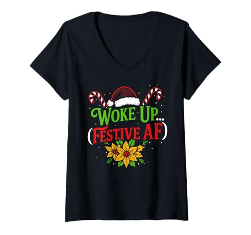 Damen Aufgewacht, festlich, AF, dunkler Humor, lustige Weihnachten T-Shirt mit V-Ausschnitt Damen Aufgewacht, festlich, AF, dunkler Humor, lustige Weihnachten T-Shirt mit V-Ausschnitt von Festive AF Funny Holiday Christmas Dark Humor