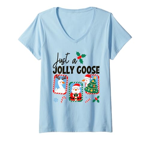 Damen Just A Jolly Goose Christmas Fun T-Shirt mit V-Ausschnitt von Festive Goose Holiday Cheer Design
