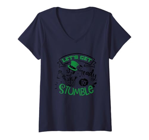 Damen Let's Get Ready to Stumble St. Patrick's Day T-Shirt mit V-Ausschnitt Damen Let's Get Ready to Stumble St. Patrick's Day T-Shirt mit V-Ausschnitt von Festive Irish Humor St Patrick Celebration