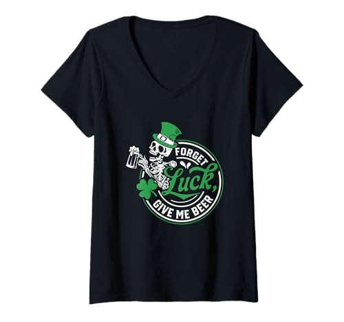 Damen Forget Luck Give Me Bier Skelett Kleeblatt T-Shirt mit V-Ausschnitt Damen Forget Luck Give Me Bier Skelett Kleeblatt T-Shirt mit V-Ausschnitt von Festive Skeleton St Patrick's Day Humor