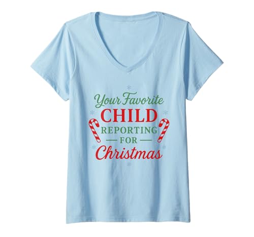 Damen Lustiger Weihnachtspyjama mit Aufschrift Favorite Child Reporting for Christmas T-Shirt mit V-Ausschnitt von Festive Xmas Family Matching PJ Holiday Humor