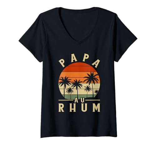 Damen L'Apero Alkohol Fete des Vaters Lustig Herren Papa Au Rum T-Shirt mit V-Ausschnitt Damen L'Apero Alkohol Fete des Vaters Lustig Herren Papa Au Rum T-Shirt mit V-Ausschnitt von Fête Des Pères Humour Original Cadeau Papa Rhum