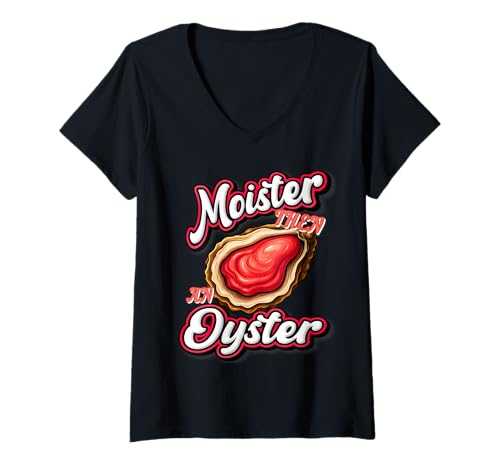 Damen Feuchtigkeit als EIN Austern lustiger Humor Erwachsener T-Shirt mit V-Ausschnitt Damen Feuchtigkeit als EIN Austern lustiger Humor Erwachsener T-Shirt mit V-Ausschnitt von Feuchende lustige unangemessene erwachsene Humor