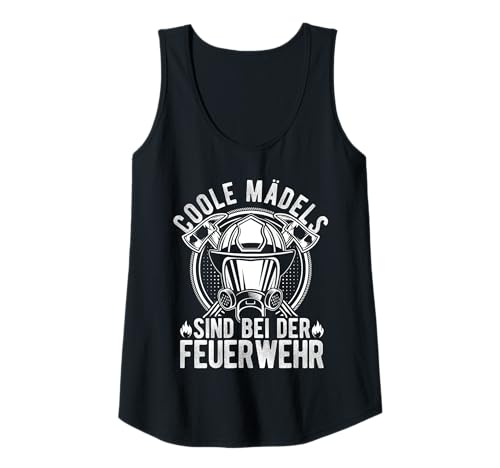Damen COOLE MÄDELS SIND BEI DER Feuerwehr, Frauen, Mädchen Tank Top von Feuerwehr, Frauen, Mädchen Design