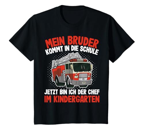 Jungen Feuerwehr | Mein Bruder Kommt In Die Schule T-Shirt von Feuerwehr Geschenke Kindergarten by 83-Tees