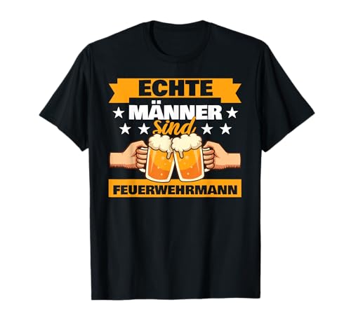 Freiwillige Feuerwehr Echte Männer sind Feuerwehrmann T-Shirt von Feuerwehr Geschenke für Männer Feuerwehrmann