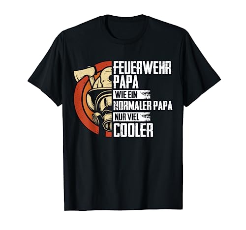 Herren Feuerwehr Papa - Nur Cooler Stolze Feuerwehrmann Vatertag T-Shirt Herren Feuerwehr Papa - Nur Cooler Stolze Feuerwehrmann Vatertag T-Shirt von Feuerwehr Papa Coole Feuerwehrmann Vater Designs