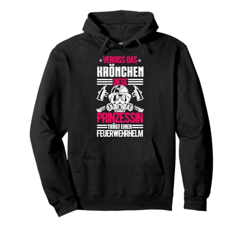 Feuerwehrfrau Feuerwehr Prinzessin HLF Feuerwehrhelm Mädchen Pullover Hoodie Feuerwehrfrau Feuerwehr Prinzessin HLF Feuerwehrhelm Mädchen Pullover Hoodie von Feuerwehr Prinzessin & Feuerwehrfrau Geschenke
