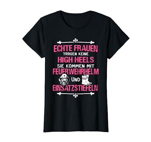 Feuerwehrfrau Frauen Feuerwehrhelm Einsatzstiefel Feuerwehr T-Shirt Feuerwehrfrau Frauen Feuerwehrhelm Einsatzstiefel Feuerwehr T-Shirt von Feuerwehrfrau Geschenke für freiwillige Feuerwehr