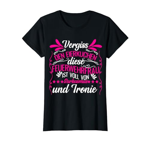 Freiwillige Feuerwehr Frauen Feuerwehrfrau Herz T-Shirt Freiwillige Feuerwehr Frauen Feuerwehrfrau Herz T-Shirt von Feuerwehrfrau Geschenke und Kostüm Für Damen