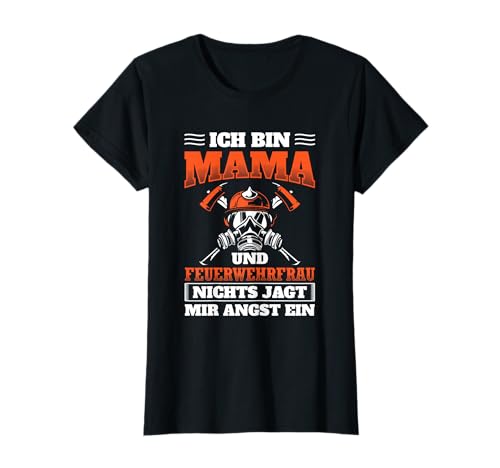 Mama Und Feuerwehrfrau Freiwillige Feuerwehr T-Shirt Mama Und Feuerwehrfrau Freiwillige Feuerwehr T-Shirt von Feuerwehrfrau & Feuerwehr Sprüche