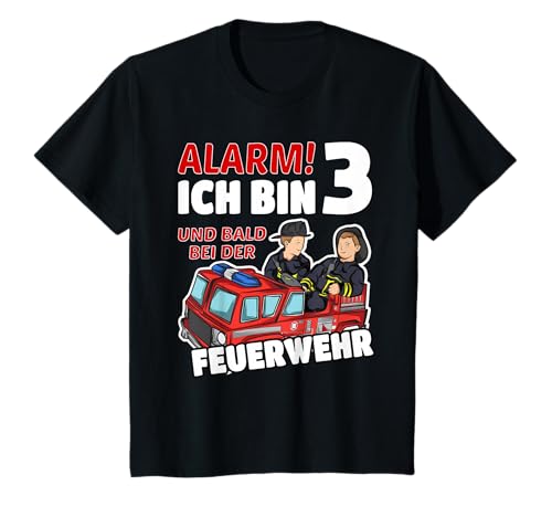 Alarm Ich bin schon 3 | 3. Geburtstag Feuerwehr Jungen T-Shirt von Feuerwehrmann 3 Jahre Jungen Geburtstag Geschenk