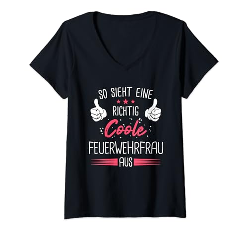 Damen Feuerwehr Feuerwehrfrau Freiwillige Feuerwehr Spruch T-Shirt mit V-Ausschnitt Damen Feuerwehr Feuerwehrfrau Freiwillige Feuerwehr Spruch T-Shirt mit V-Ausschnitt von Feuerwehrmann Berufsfeuerwehr Werkfeuerwehr