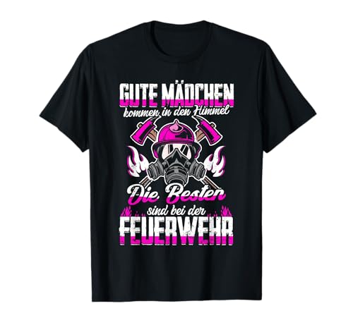 Feuerwehrfrau Geschenk Lustig Frauen Freiwillige Feuerwehr T-Shirt Feuerwehrfrau Geschenk Lustig Frauen Freiwillige Feuerwehr T-Shirt von Feuerwehrmann Notruf Berufsfeuerwehr Spruch Frau