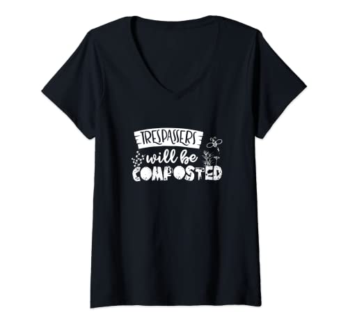 Damen Trespassers will be Composted Garden Mother's Day Funny T-Shirt mit V-Ausschnitt Damen Trespassers will be Composted Garden Mother's Day Funny T-Shirt mit V-Ausschnitt von Fiddler and Faith - Garden Gifts for Mom