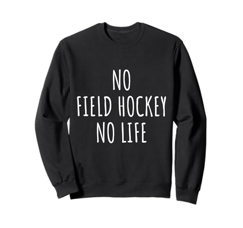 Feldhockey-Liebhaber, Herren, Damen, Kinder Sweatshirt von Field Hockey Lovers Gifts Idea