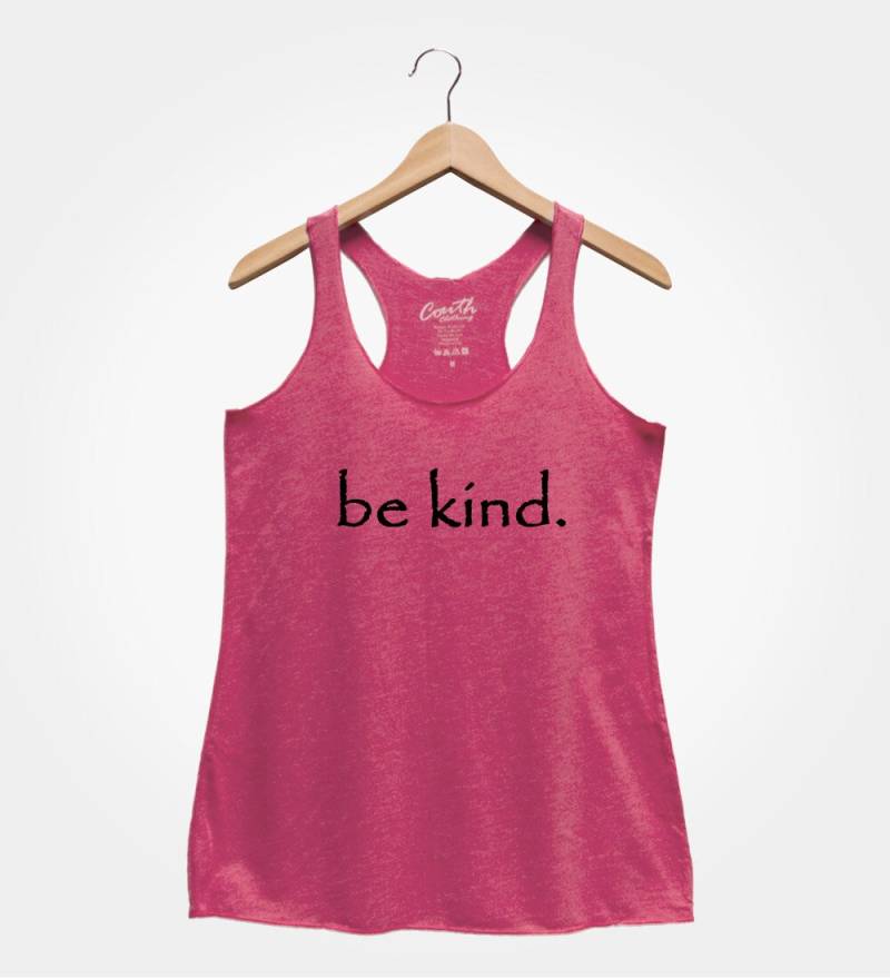 Be Kind Racerback Tank Top Inspirational Good Vibes Für Frauen von FierceTankDesign