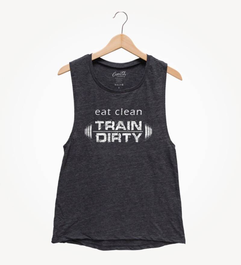 Eat Clean Train Dirty Frauen Muskel-Tanktop von FierceTankDesign