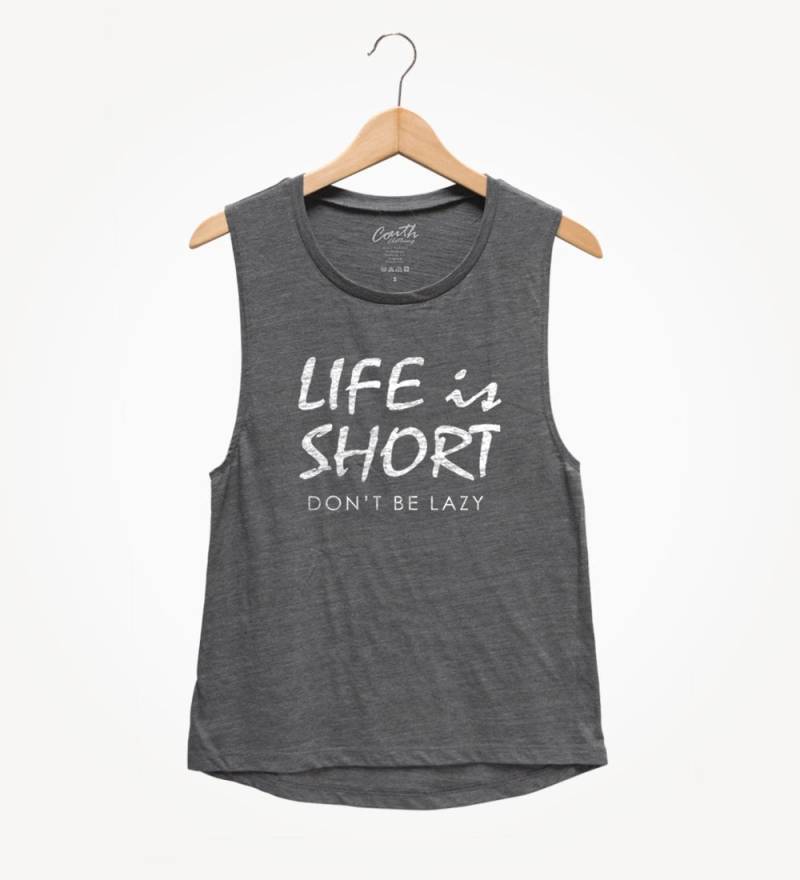 Life Is Short Don't Be Lazy Muskel-T-Shirt - Damen Workout Tank von FierceTankDesign