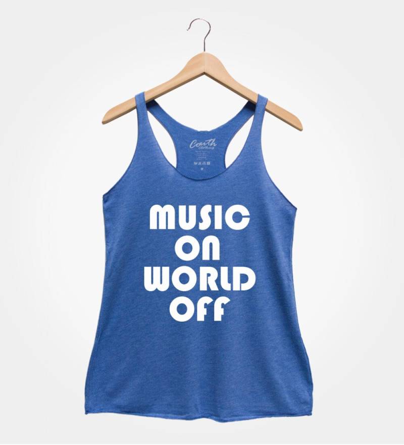 Music On World Off Racerback Tank Top Lustiges Damen-T-Shirt von FierceTankDesign