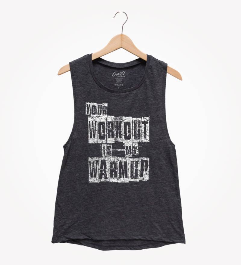 Workout-Tank-Top Muskel-T-Shirt "Your Workout Is My Warm Up' von FierceTankDesign