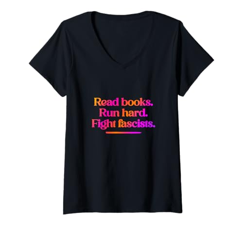 Damen Bücher lesen. Lauf hart. Bekämpfe Faschisten. T-Shirt mit V-Ausschnitt Damen Bücher lesen. Lauf hart. Bekämpfe Faschisten. T-Shirt mit V-Ausschnitt von Fight Fascists United