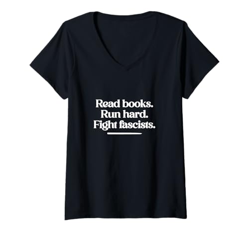 Damen Bücher lesen. Lauf hart. Bekämpfe Faschisten. T-Shirt mit V-Ausschnitt Damen Bücher lesen. Lauf hart. Bekämpfe Faschisten. T-Shirt mit V-Ausschnitt von Fight Fascists United