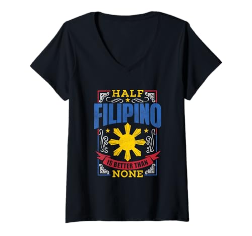 Damen Pinoy Pride Shirt Halb Filipino is Better Philippines T-Shirt T-Shirt mit V-Ausschnitt Damen Pinoy Pride Shirt Halb Filipino is Better Philippines T-Shirt T-Shirt mit V-Ausschnitt von Filipino Pinoy Pride Teez