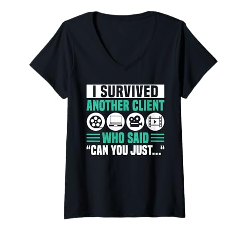 Damen I Survived Another Client Who Said Can You Just Editor T-Shirt mit V-Ausschnitt von Filmemacher Film Bearbeitung Designs Idee