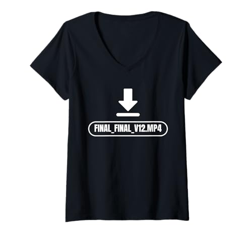 Damen Final_Final_V12.MP4 Filmmaker Movie Editor T-Shirt mit V-Ausschnitt von Filmemacher Film Bearbeitung Designs