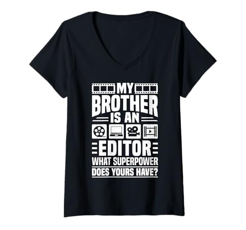 Damen My Brother Is An Editor What Superpower Does Yours Have? T-Shirt mit V-Ausschnitt von Filmemacher Film Bearbeitung Designs
