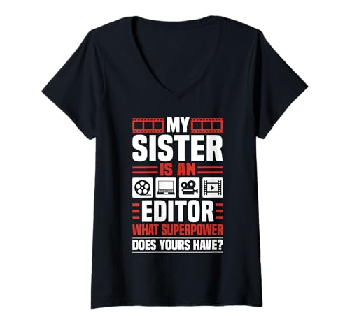Damen My Sister Is An Editor What Superpower Does Yours Have? T-Shirt mit V-Ausschnitt von Filmemacher Film Bearbeitung Designs
