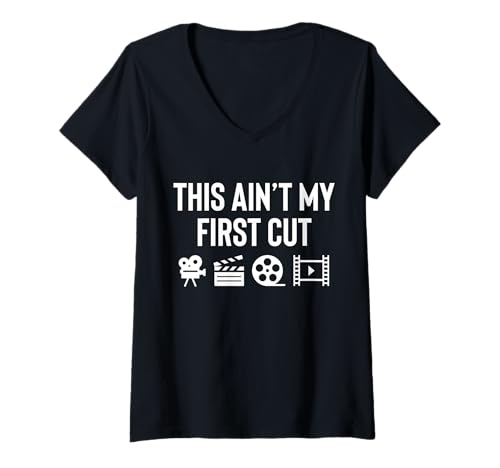 Damen This Aint My First Cut Filmmaker Movie Editor T-Shirt mit V-Ausschnitt von Filmemacher Film Bearbeitung Designs
