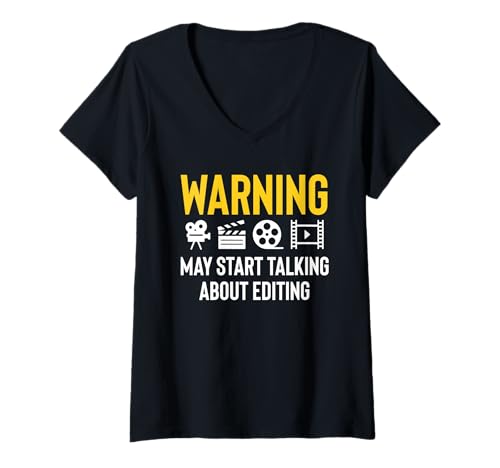 Damen Warning May Start Talking About Editing Filmmaker Movie T-Shirt mit V-Ausschnitt von Filmemacher Film Bearbeitung Designs
