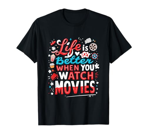Das Leben ist besser, wenn man Filme sieht Filmliebhaber T-Shirt von Filmliebhaber Typografie Design