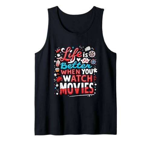 Das Leben ist besser, wenn man Filme sieht Filmliebhaber Tank Top von Filmliebhaber Typografie Design