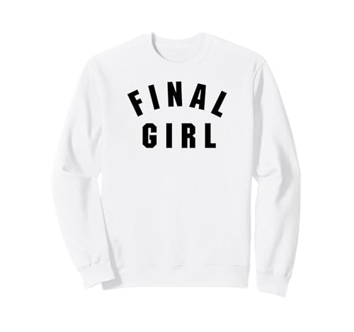 LETZTES MÄDCHEN Sweatshirt LETZTES MÄDCHEN Sweatshirt von Final Girl Design Studio