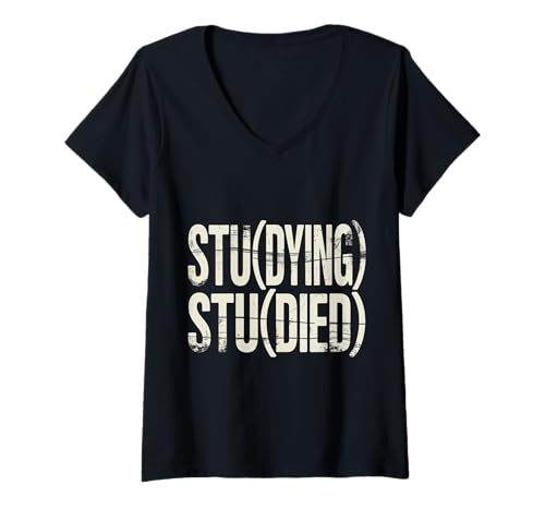 Damen STU(Dying) STU(Died) College Student Müde Kämpfe - T-Shirt mit V-Ausschnitt von Finale Woche Gehirn Schmelze Humor