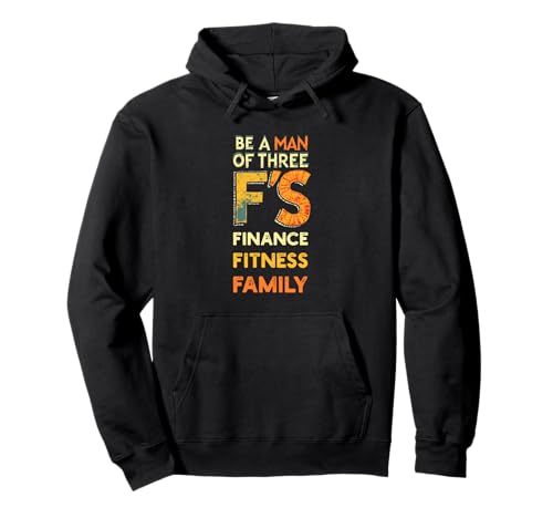 Man of 3 F's Finance Fitness Familie Minimalismus Pullover Hoodie Man of 3 F's Finance Fitness Familie Minimalismus Pullover Hoodie von Finance Hustle